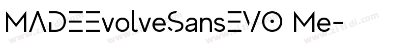 MADEEvolveSansEVO Me字体转换